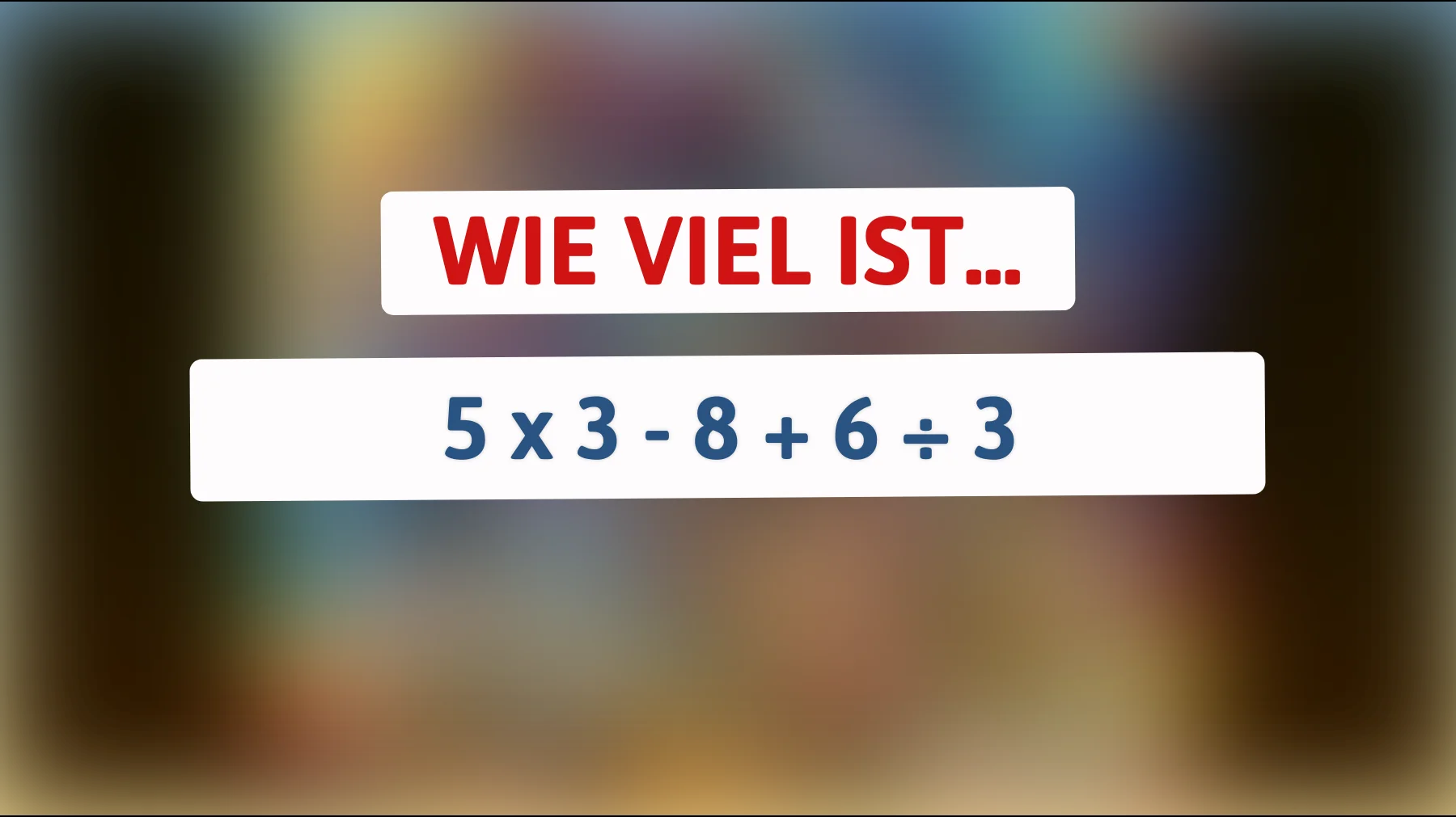 Nur 1% der Menschen können dieses mathematische Rätsel lösen! Bist du schlau genug, um die richtige Lösung zu finden?"